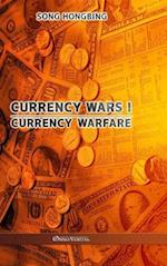 Currency Wars I: Currency Warfare 