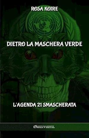 Dietro la maschera verde