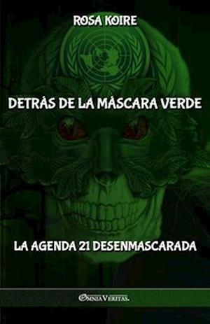 Detrás de la máscara verde