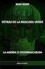 Detrás de la máscara verde