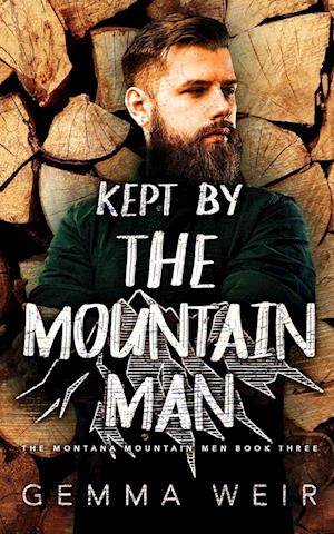 Kept by the Mountain Man