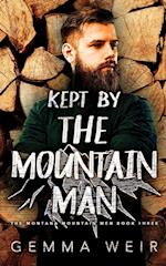 Kept by the Mountain Man 