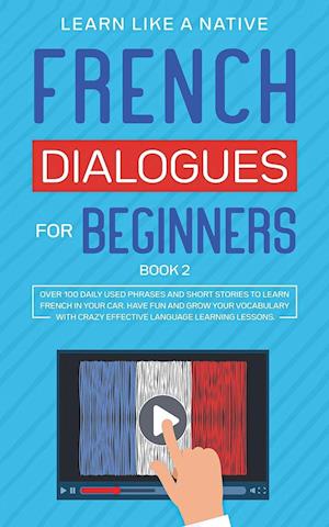 French Dialogues for Beginners Book 2