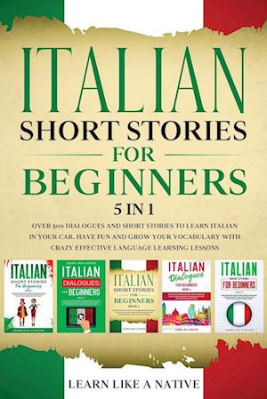 Italian Short Stories for Beginners 5 in 1