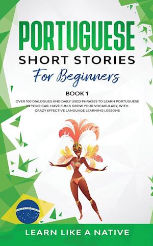 Portuguese Short Stories for Beginners Book 1