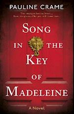 Song in the Key of Madeleine