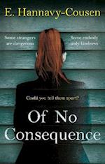 Of No Consequence