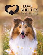 I Love Shelties Annual 2023 