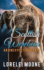 Scottish Werebear: An Unexpected Affair 