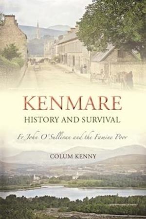 Kenmare - History and Survival