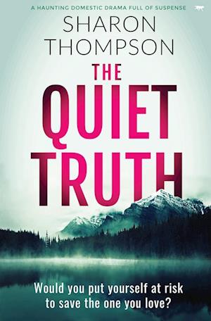 The Quiet Truth