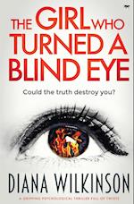 The Girl Who Turned A Blind Eye