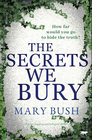 The Secrets We Bury