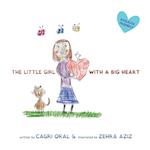 THE LITTLE GIRL WITH A BIG HEART
