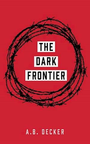 The Dark Frontier