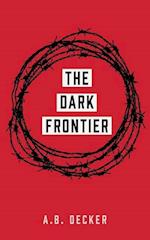 The Dark Frontier