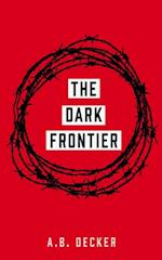 Dark Frontier