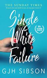 Single White Failure