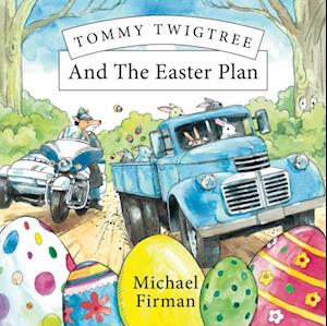 Tommy Twigtree And The Easter Plan