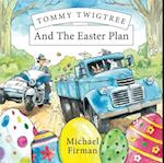 Tommy Twigtree And The Easter Plan