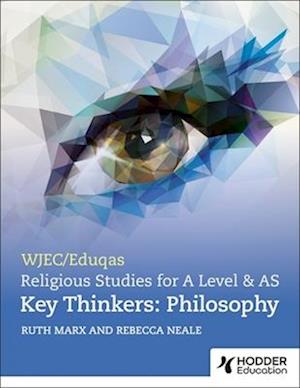 WJEC/Eduqas A Level Religious Studies Key Thinkers: Philosophy