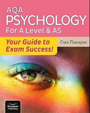 AQA Psychology for A Level & AS - Your Guide to Exam Success!