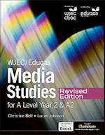 WJEC/Eduqas Media Studies For A Level Year 2 Student Book – Revised Edition