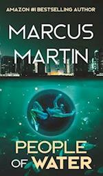 People of Water: A Sci-Fi Thriller of Near Future Eco-Fiction 