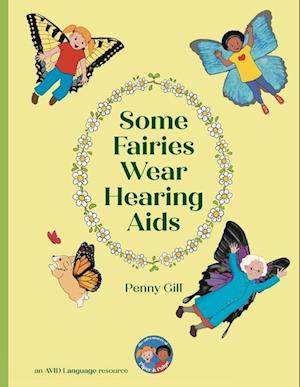 Some Fairies Wear Hearing Aids