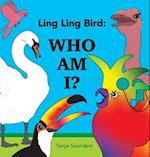 Ling Ling Bird Who Am I?