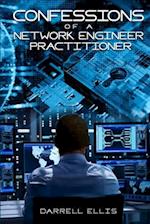 Confessions of a Network Engineer Practitioner