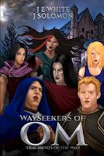 Wayseekers of OM (WOO)