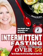 Intermittent Fasting for Women Over 50