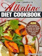 The Complete Alkaline Diet Cookbook