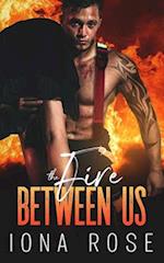 The FIRE between us 