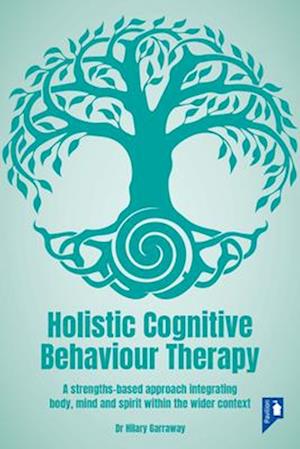 Holistic Cognitive Behaviour Therapy