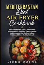 Mediterranean Diet Air Fryer Cookbook