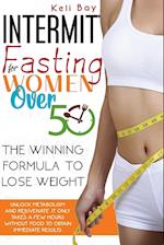 Intermittent Fasting For Women Over 50