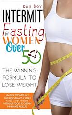 Intermittent Fasting For Women Over 50