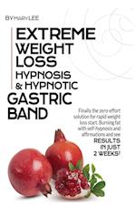 Extreme Weight Loss Hypnosis & Hypnotic Gastric Band