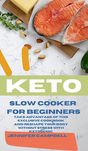 KETO SLOW COOKER FOR BEGINNERS