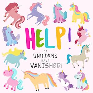 Help! My Unicorns Have Vanished!