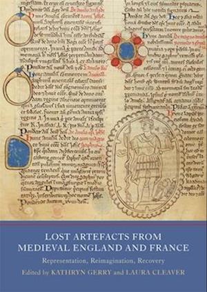Lost Artefacts from Medieval England and France