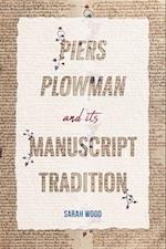 Piers Plowman and its Manuscript Tradition