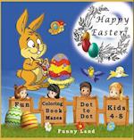 Happy Easter: Coloring Book - eggs and rabbits to color for a fun time 