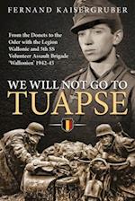 We Will Not Go to Tuapse