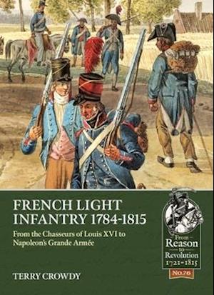 French Light Infantry 1784-1815