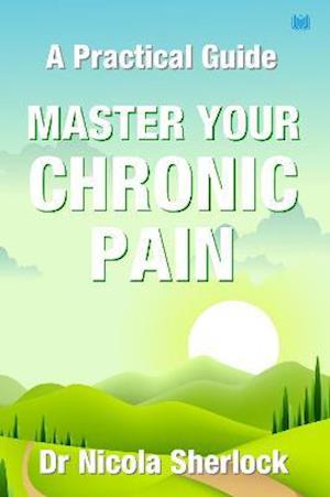 Master Your Chronic Pain