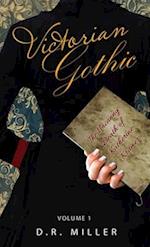 Victorian Gothic: Volume 1