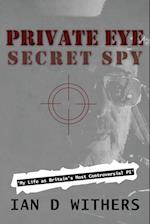 Private Eye Secret Spy